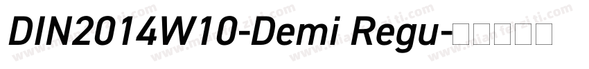 DIN2014W10-Demi Regu字体转换